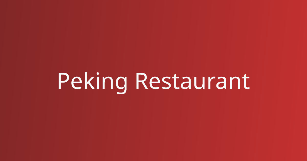 Best Chinese in Covington, KY | Peking Restaurant | Order Online